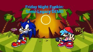 Friday Night Funkin': Sonic Legacy DEMO