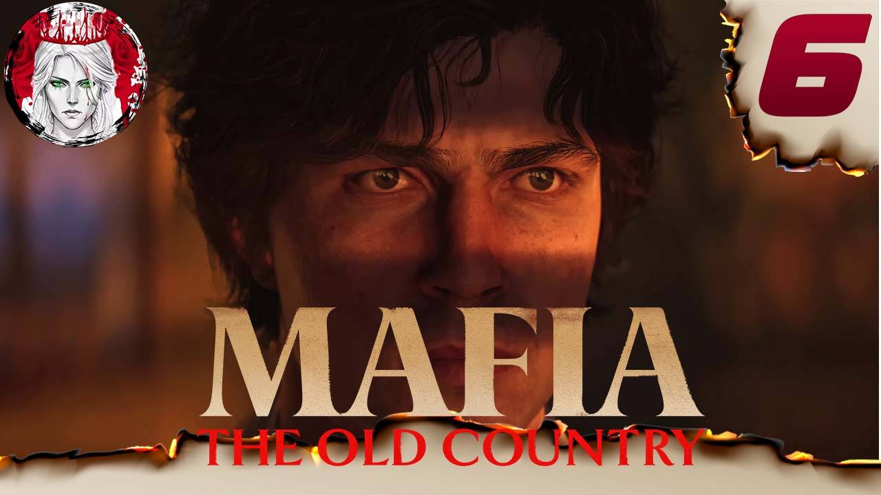 №6⏩Mafia: The Old Country💸ВОЙНА, ЗНАЧИТ ВОЙНА💸
