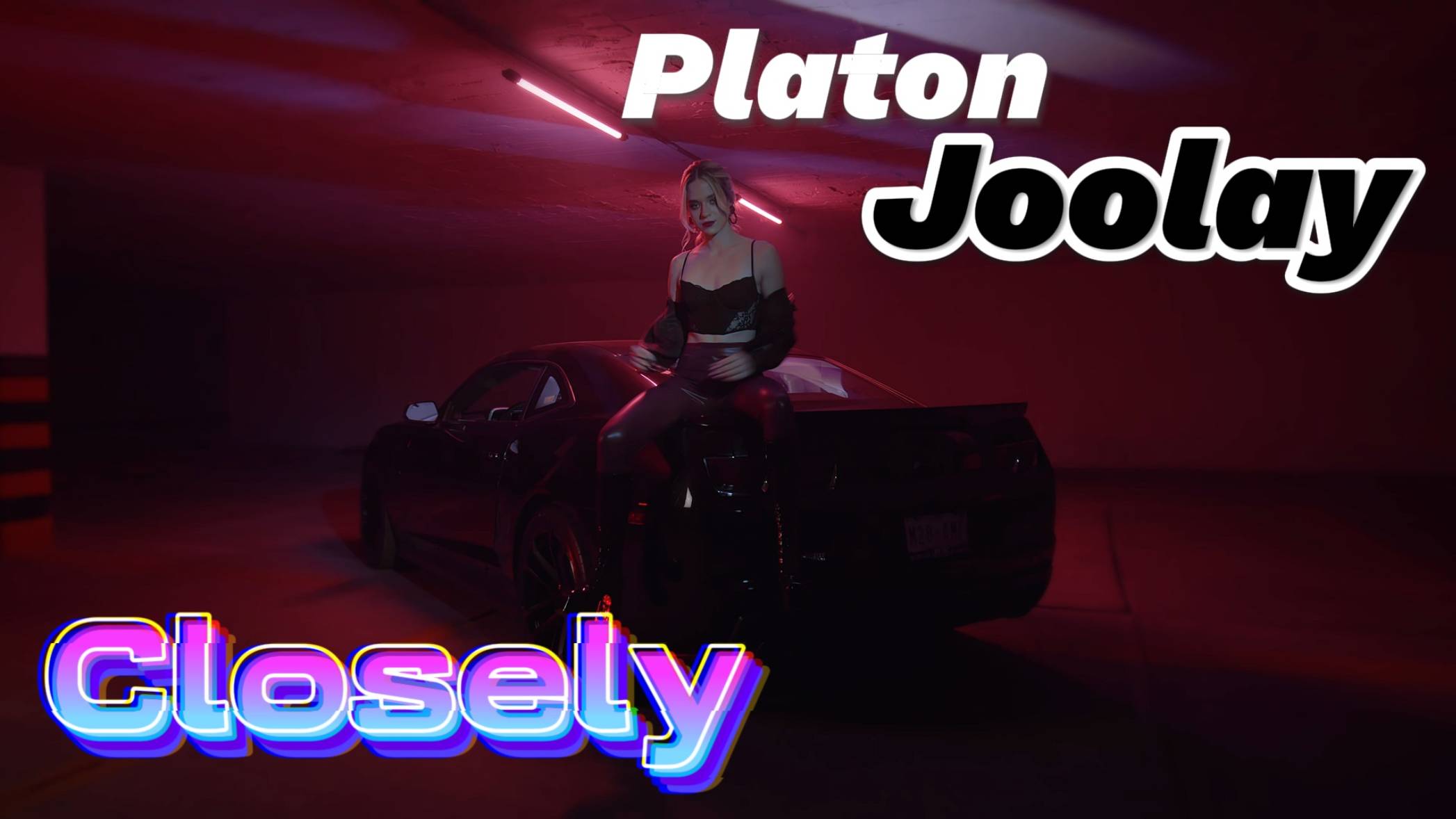 Platon, Joolay - Closely смотреть онлайн