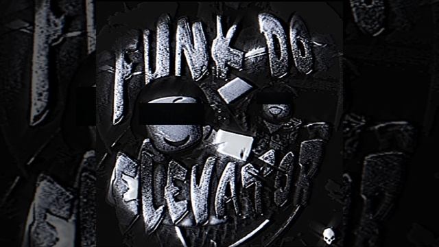 FUNK DO ELEVATOR (ULTRA SLOWED) смотреть онлайн