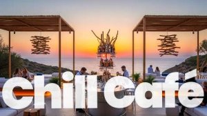 Luxury Chill Cafe Music Deep Sunset Vibes [19]| Ibiza Lounge Mix