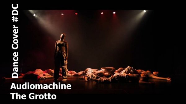 Dance Cover The Grotto by Audiomachine