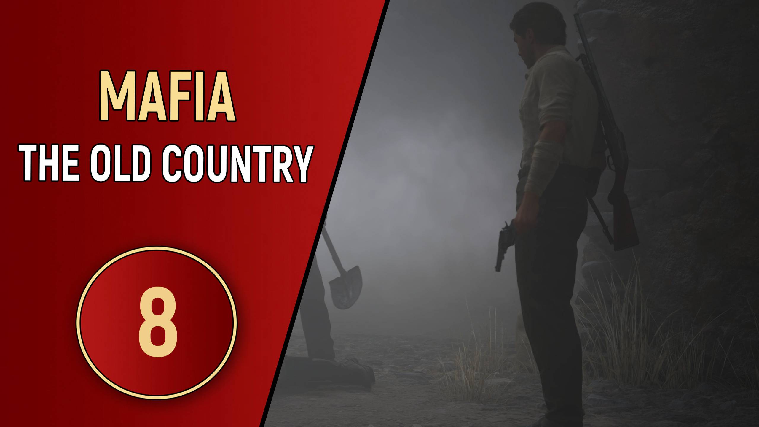 MAFIA: THE OLD COUNTRY - ЧАСТЬ 8 смотреть онлайн