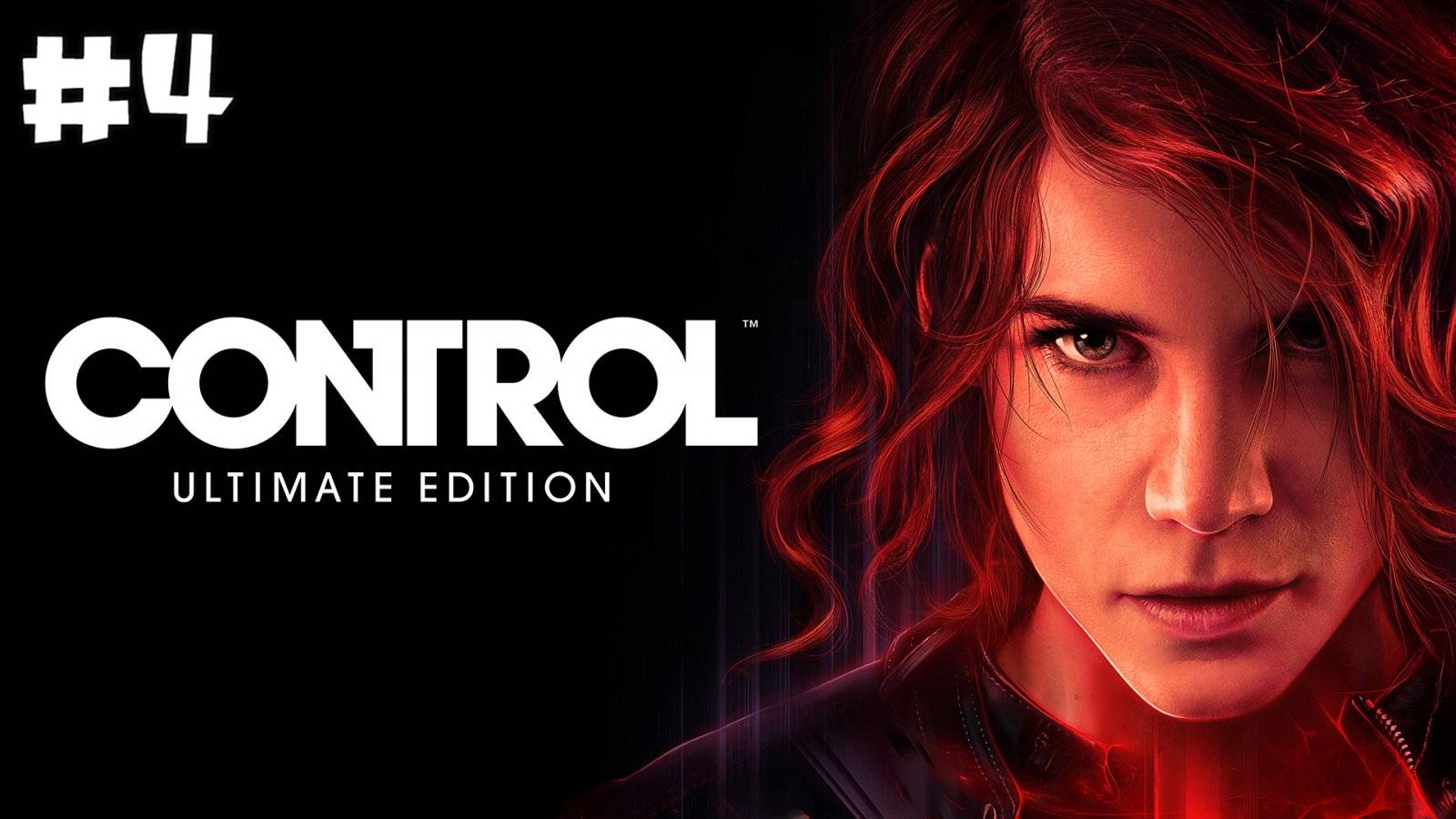 Control: Ultimate Edition. Прохождение. Часть 4. смотреть онлайн