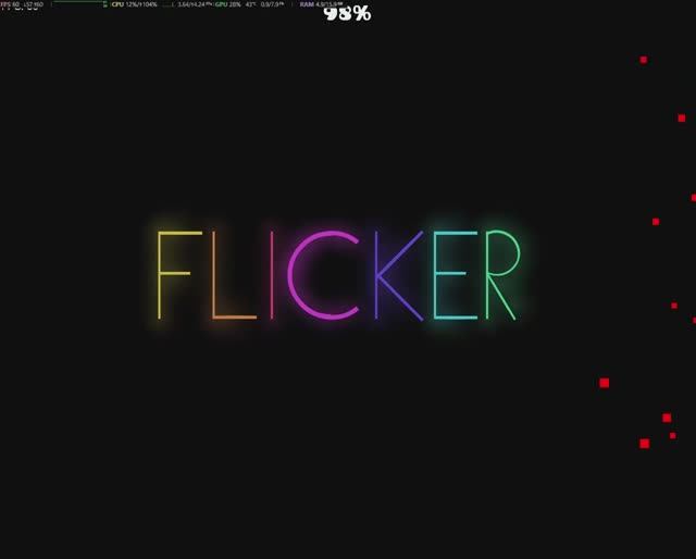 Flicker By SirHadoken