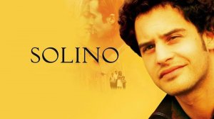 Солино | Solino (2002)
