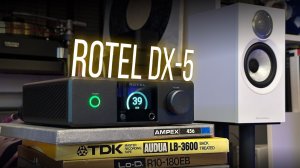 ⚡️ Большая маленькая новинка: усилитель Rotel DX-5