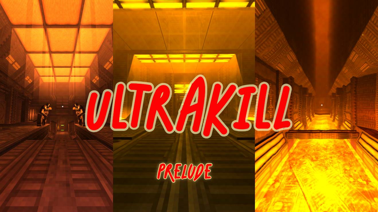 ULTRAKILL Passing The Game. ACT Prelude