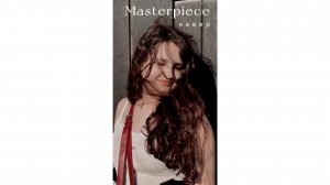 Masterpiece