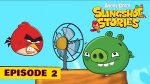Angry Birds. История рогатки, 2 серия. По ветру