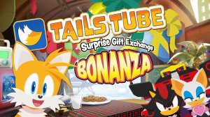 TailsTube #6 (Новогодний сюрприз: обмен подарками на TailsTube) - оф. русские субтитры