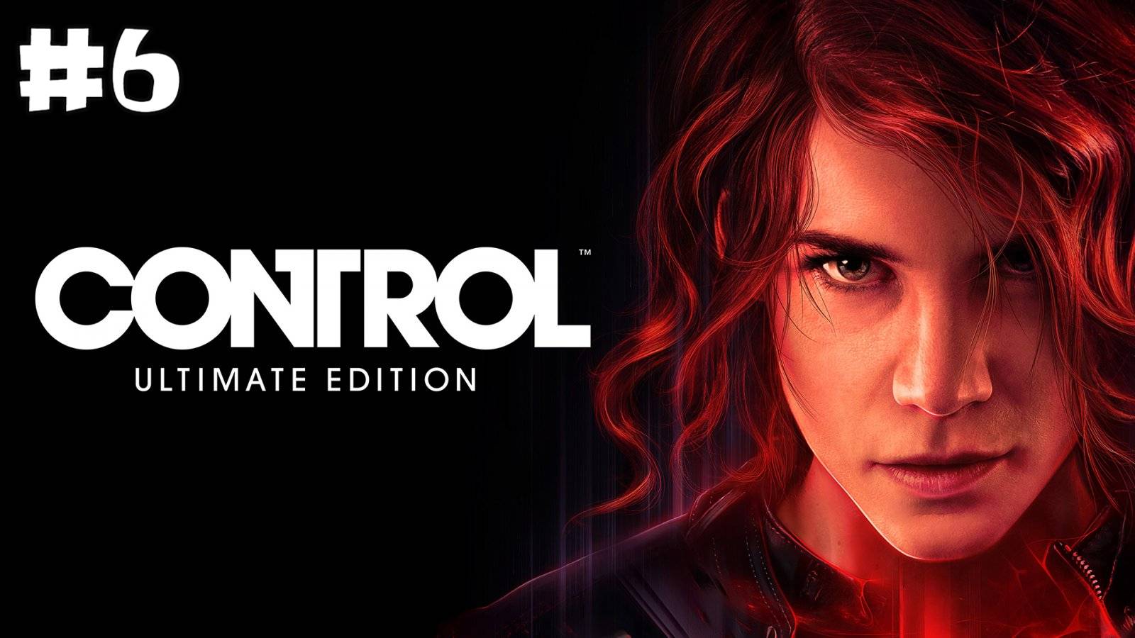 Control: Ultimate Edition. Прохождение. Часть 6. смотреть онлайн