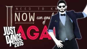 Just Dance 2015 - Love Me Again by John Newman