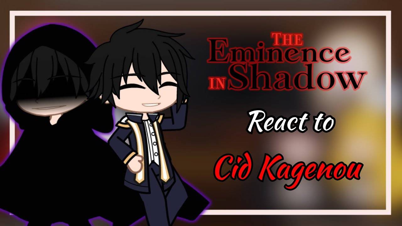 Реакция на Сида / Знакомые и друзья Сида / Гача реакция / The Eminence in Shadow смотреть онлайн