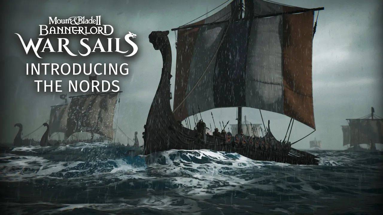 Mount Blade II Bannerlord - War Sails - Introducing the Nords смотреть онлайн