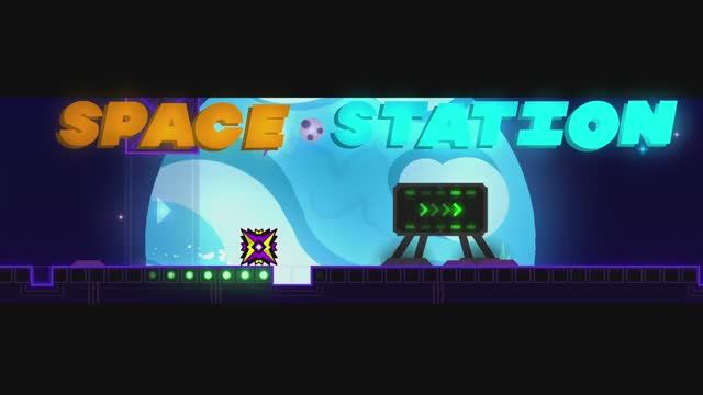 ( Video By Viprin)  Spacestation / Geometry Dash