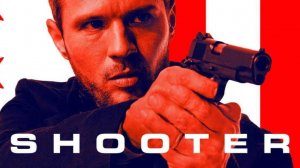 Сериал Стрелок - 2 сезон 2 серия  / Shooter