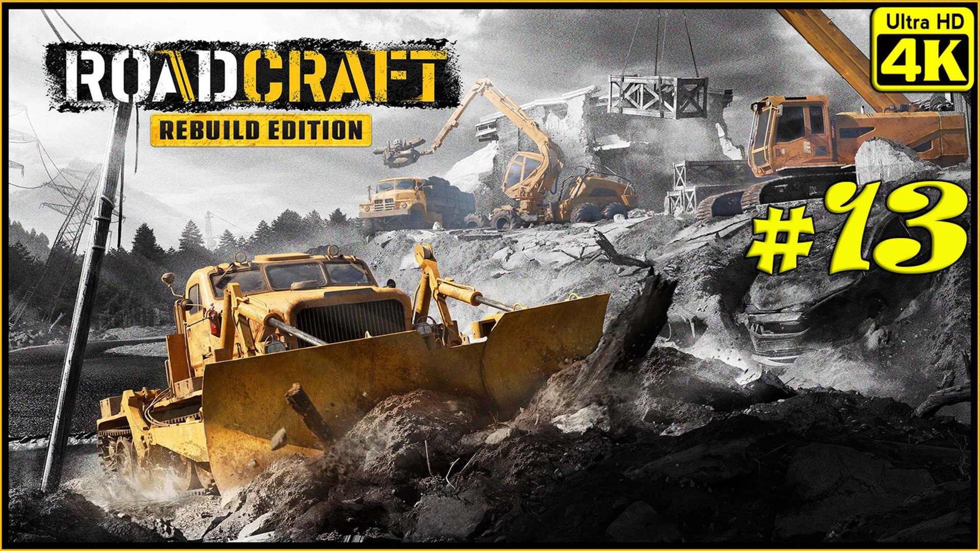RoadCraft - Rebuild Edition [4K] ➤ Прохождение ➤ Часть 13 смотреть онлайн