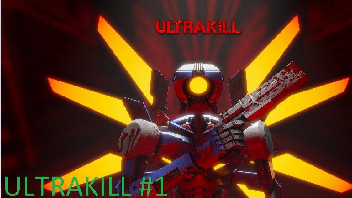 ULTRAKILL #1
