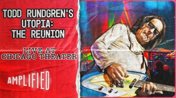 «Утопия» Тодда Рандгрена — концерт в Чикагском театре | Todd Rundgren's Utopia