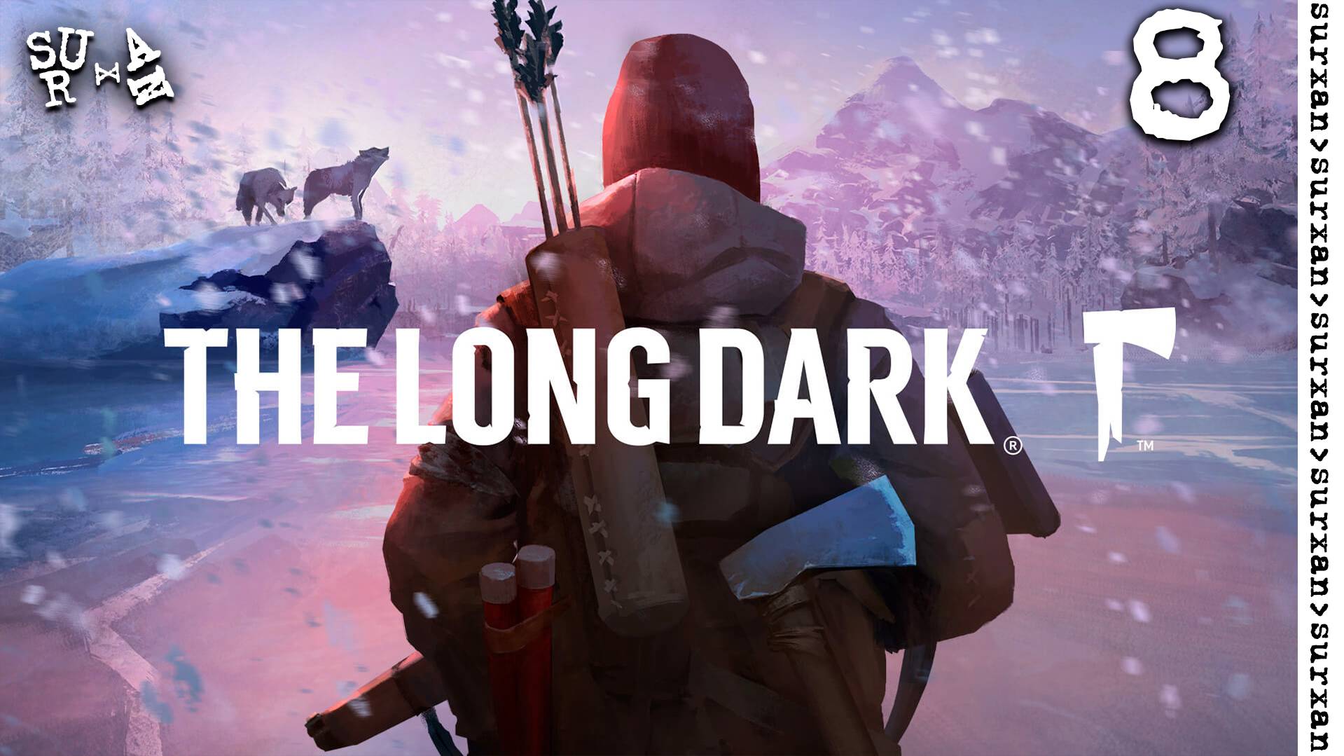 Запись Стрима: The Long Dark - часть 8 смотреть онлайн