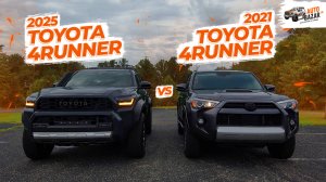 Эволюция легенды: 2025 Toyota 4Runner Trailhunter vs 2021 Toyota 4Runner TRD Off-Road Premium