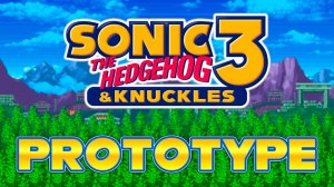 ЛОМАЕМ ПРОТОТИП SONIC 3 || Sonic 3 Prototype (1103)
