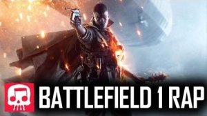 BATTLEFIELD 1 RAP | The World's The War