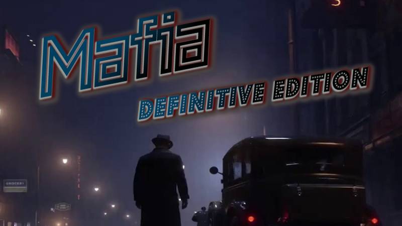 ༺ Mafia Definitive Edition ″🔂″ ƊŁŞ ༻