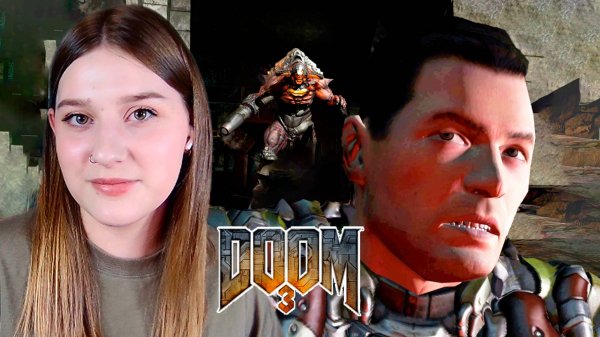 DOOM 3: #34 ФИНАЛ