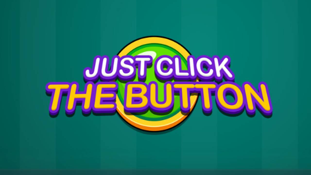 (СО ЗВУКОМ) КЛИКЕР-ЭКШЕН-РОГАЛИК. ВСЕ КОНЦОВКИ - Just Click The Button смотреть онлайн