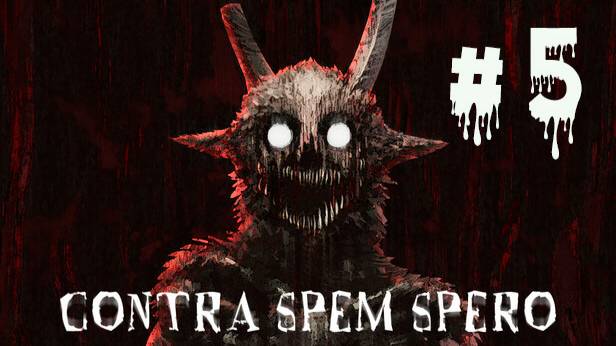 Contra Spem Spero. Интерактивная книга. Прохождение. Часть 5 смотреть онлайн