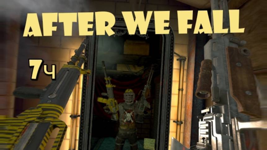 AFTER THE FALL vr игра ч7/смотри прохождение/геймплей в хорошем качестве смотреть онлайн