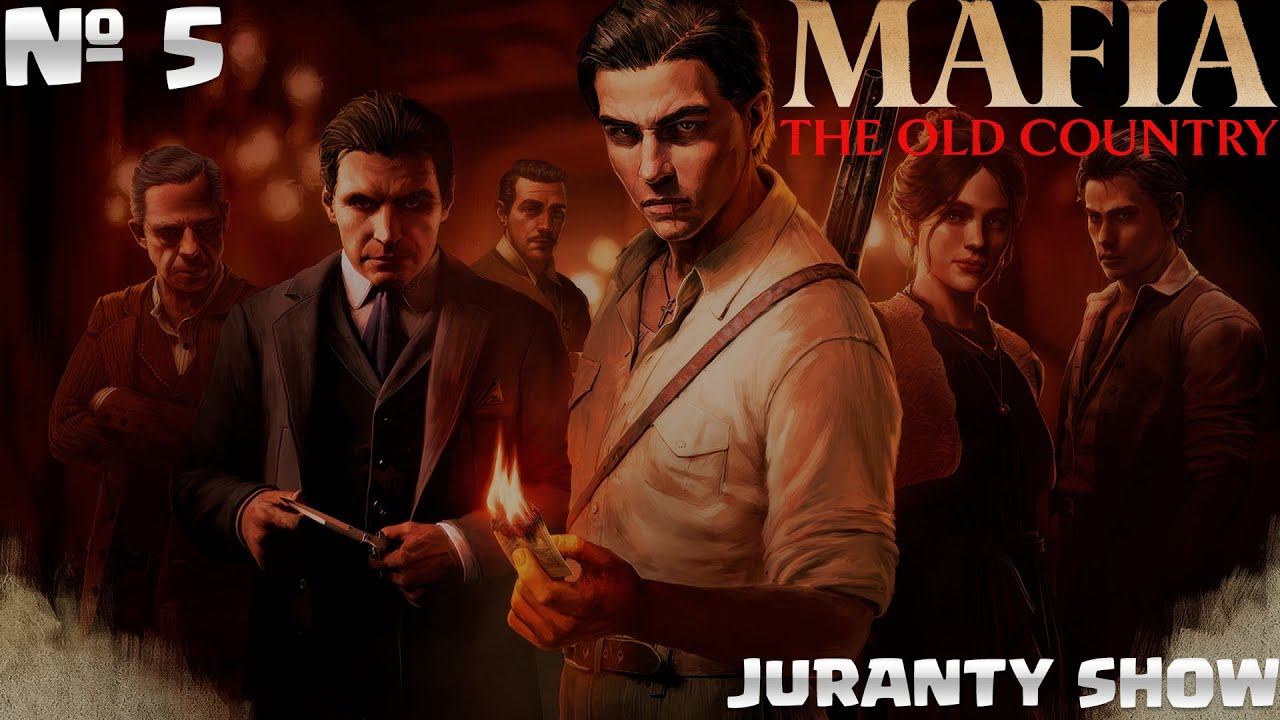 Mafia: The Old Country | Прохождение игры | 5 - Фальшивка смотреть онлайн