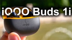 iQOO Buds 1i — обзор самых дешёвых TWS-наушников Vivo! Стоят ли они своих денег?