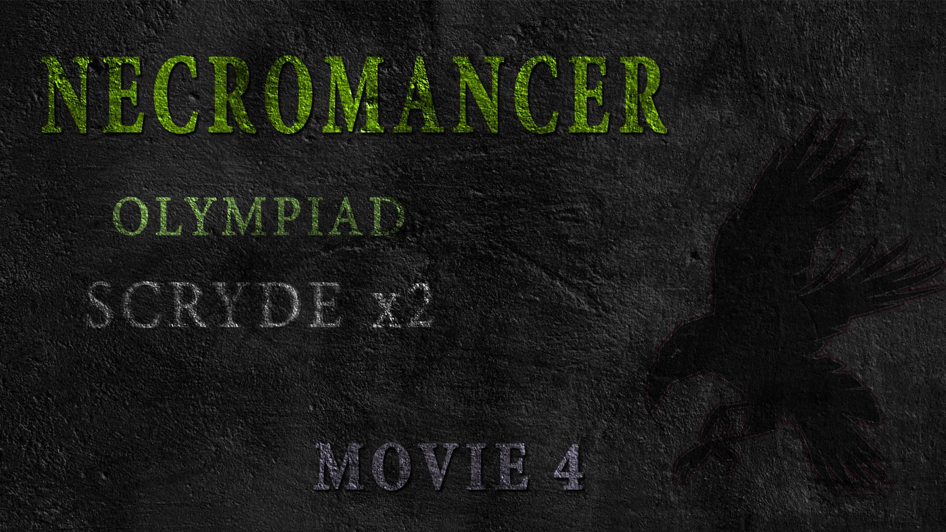 Necromancer Scryde X2 Mov.4