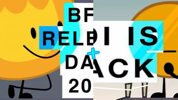 BFDI Is Back + BFDI Is Snack