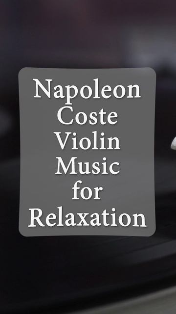 4K | Музыка для Скрипки Наполеона Коста для Расслабления и Концентрации 🎻🎶🎻