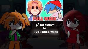 gf au react to EVIL null vs bf | Full Week | gya gacha