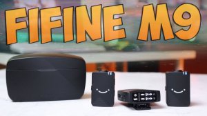 Fifine M9 Обзор недорогого комплекта петличных беспроводных микрофонов