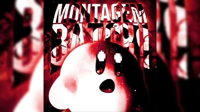 MONTAGEM BATCHI (SUPER SLOWED) смотреть онлайн