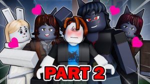 99 ДНЕЙ В ЛЕСУ, НО ТАМ ТОЛЬКО ДЕВУШКИ! ЧАСТЬ 2 мультики роблокс | Робуксы по ссылке в описании