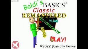 Baldi's Basics Classic Remastered как всегда играем и проходим