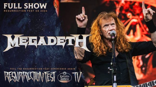 MEGADETH — концерт на фестивале Resurrection Fest EG 2024