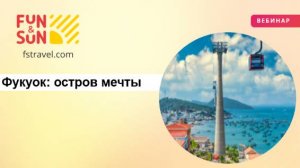 Фукуок: Остров мечты для вашего идеального отдыха