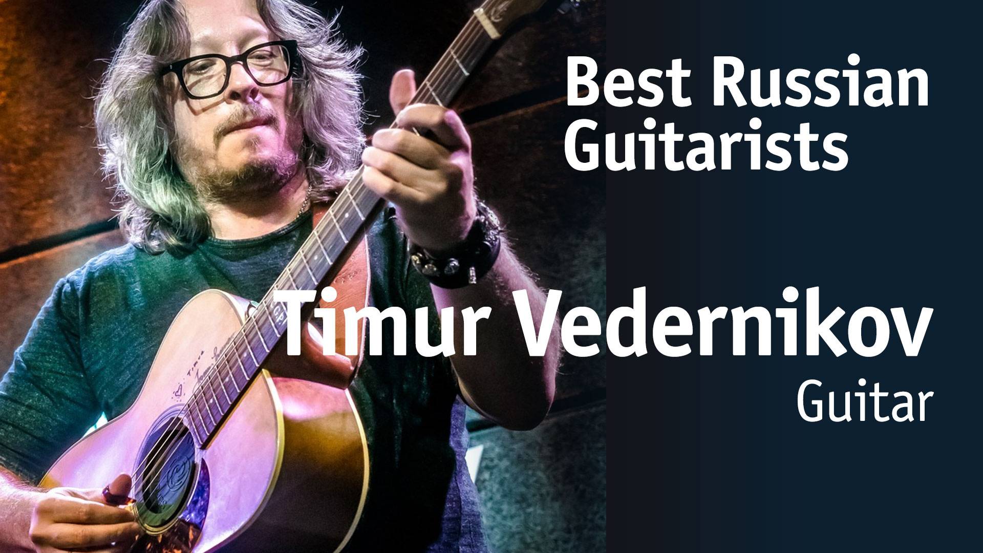 Timur Vedernikov | Тимур Ведерников [Best Russian Guitarists] 12+ смотреть онлайн