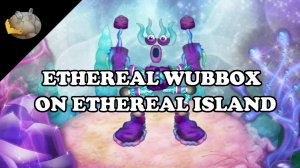 ФАНАТСКИЙ ЭПИЧЕСКИЙ КОРОБАС НА ОСТРОВЕ ЭФИРА В My Singing Monsters (Мои Поющие Монстры, Msm, Мсм)