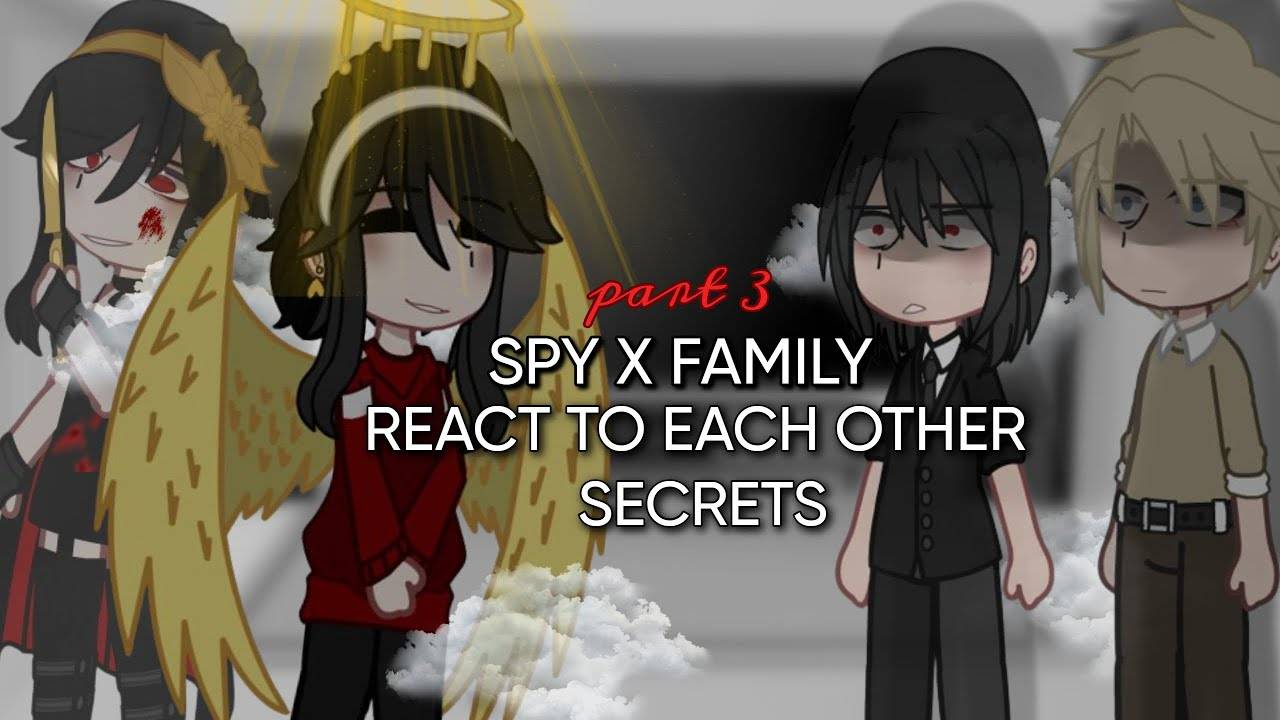 Реакция на секреты друг друга / Персонажи семьи шпиона / 3 часть / Гача реакция / Spy Family смотреть онлайн