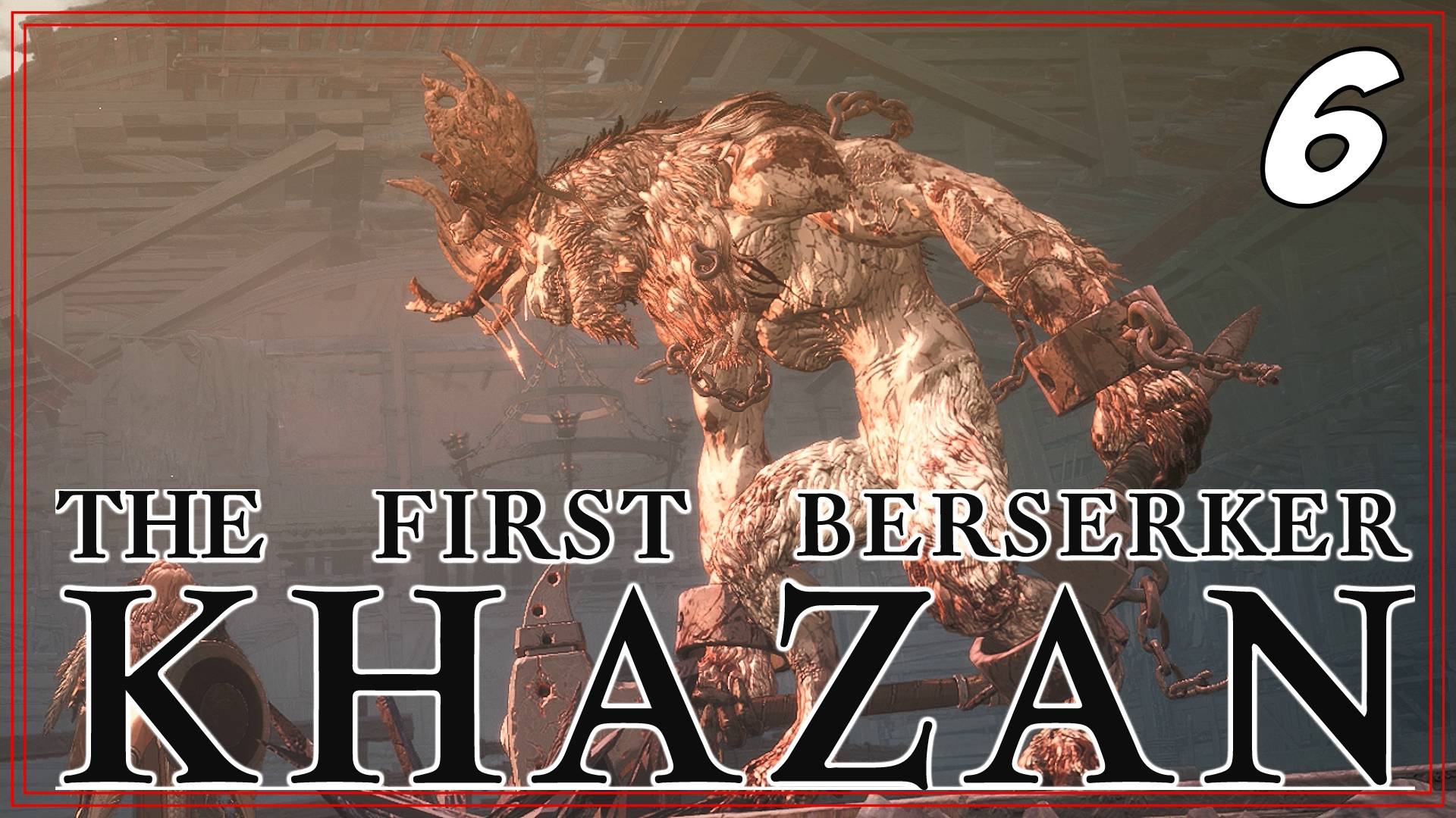#6 ВНЕЗАПНЫЙ ЧЕРВЯК, МЕГАЛОСЬ | THE FIRST BERSERKER: KHAZAN на 100%