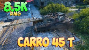 Carro 45 t • Откровенный! - 5 Фрагов 8.5K Урона • Мир Танков